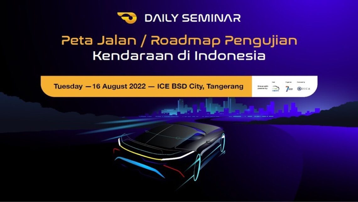 Peta Jalan / Roadmap Pengujian Kendaraan Di Indonesia – GAIKINDO